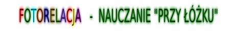 fotorelacja z zajęć -przy łózku W